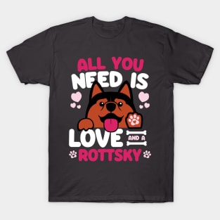 All You Need Is Love And A Rottsky T-Shirt